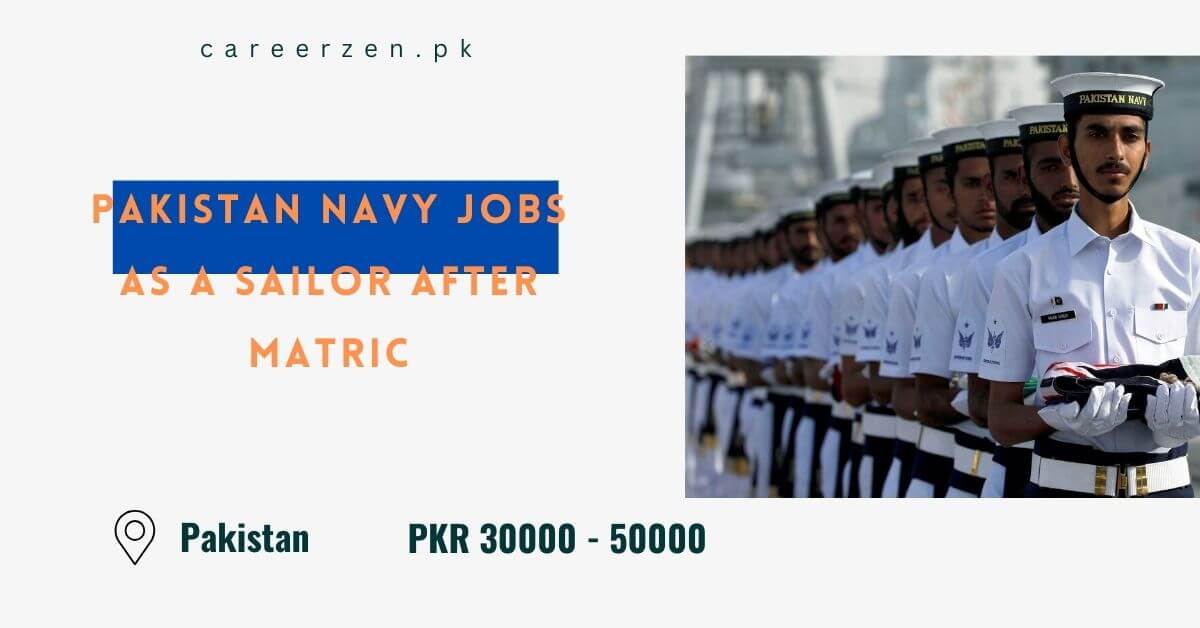 Pakistan Navy Jobs As A Sailor After Matric 2025