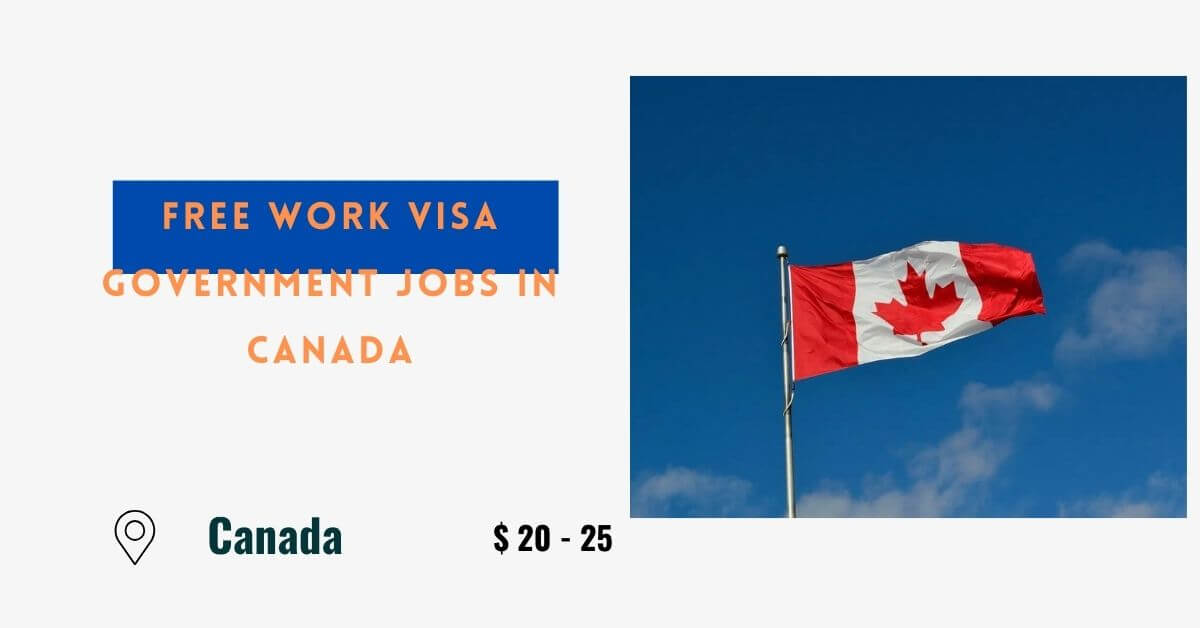 Free Work Visa Government Jobs In Canada 2024 Apply Now