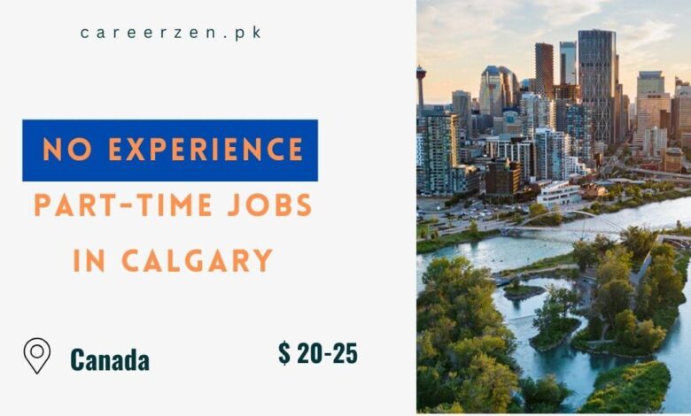 No Experience Part-Time Jobs in Calgary