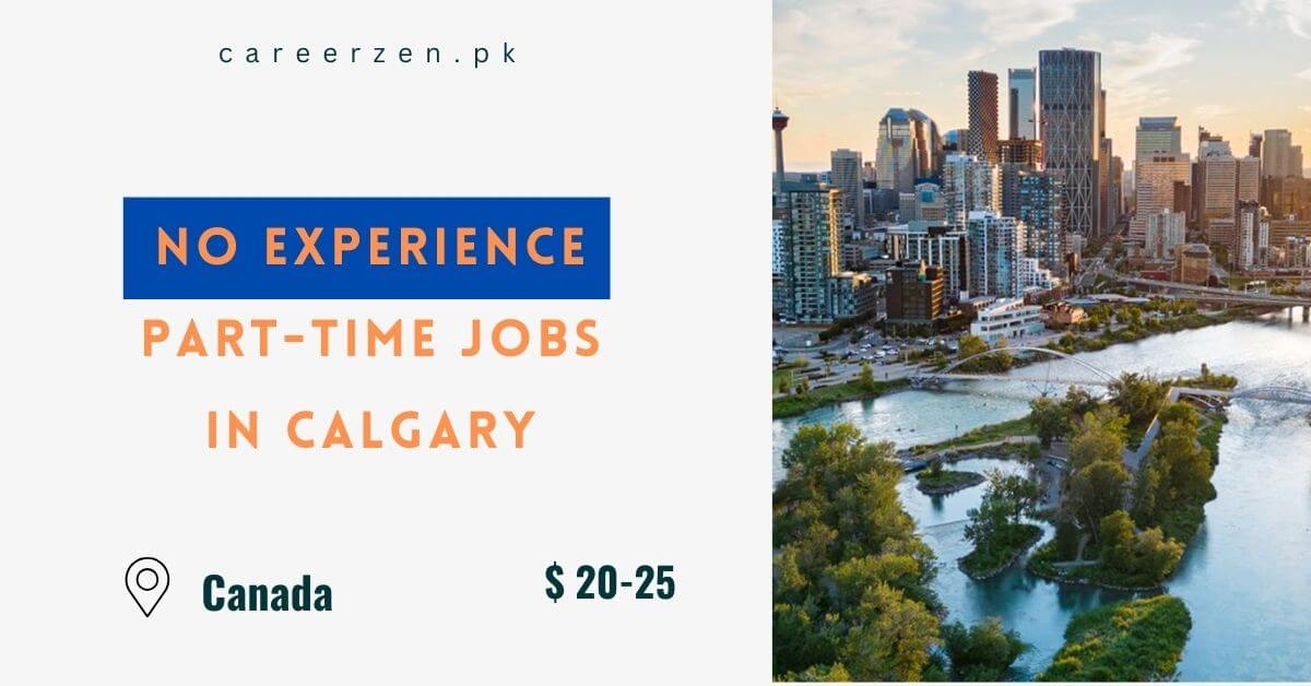 No Experience PartTime Jobs in Calgary 2024 Apply Now