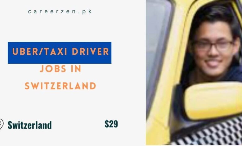 UberTaxi Driver Jobs in Switzerland