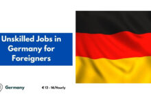 Unskilled Jobs in Germany for Foreigners