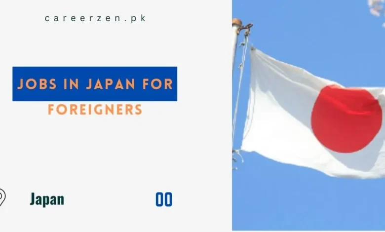 Jobs in Japan For Foreigners
