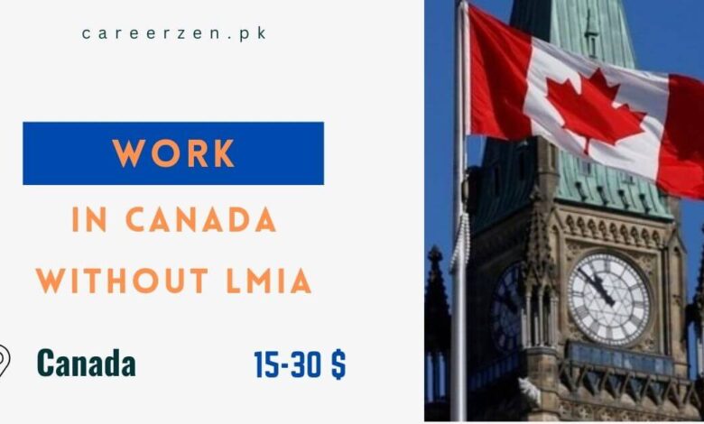 Work in Canada Without LMIA