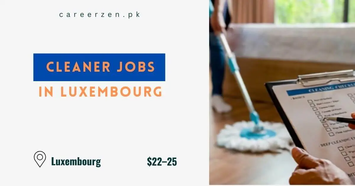 Cleaner Jobs in Luxembourg with Visa Sponsorship