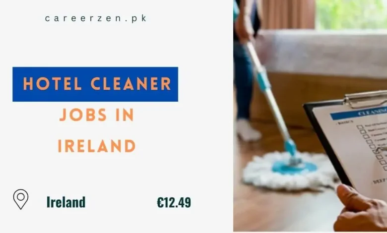 Hotel Cleaner Jobs in Ireland