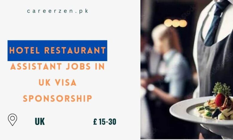Hotel Restaurant Assistant Jobs in UK Visa Sponsorship