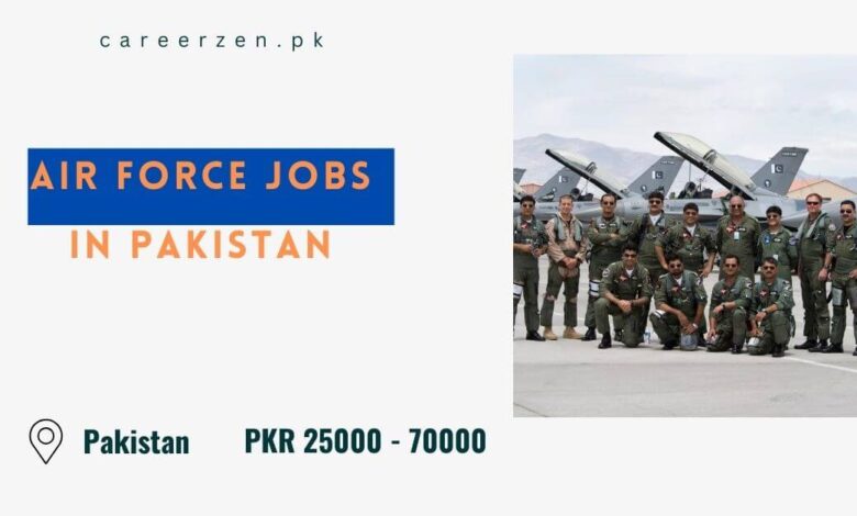 Air Force Jobs in Pakistan