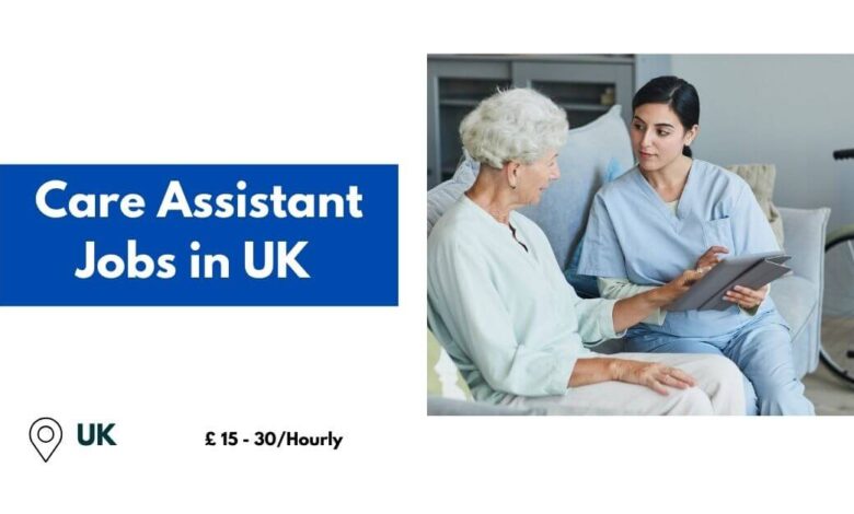 Care Assistant Jobs in UK