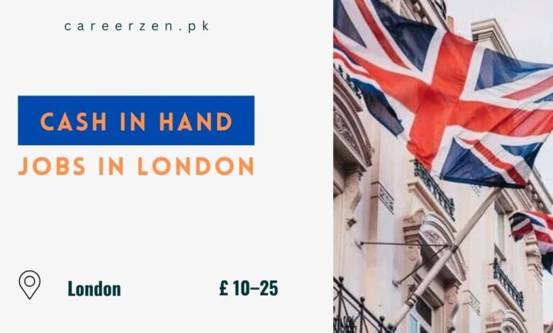 Cash in Hand Jobs in London