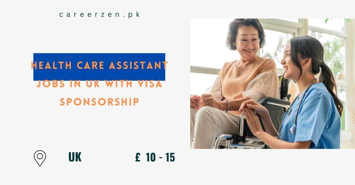 Health Care Assistant Jobs in UK with Visa Sponsorship 2024