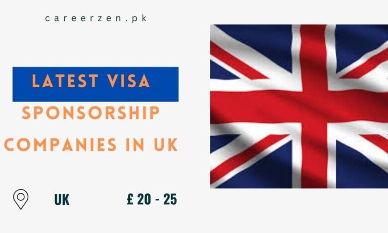 Latest Visa Sponsorship Companies in UK
