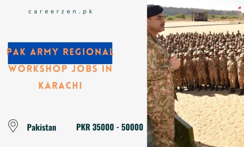 Pak Army Regional Workshop Jobs in Karachi