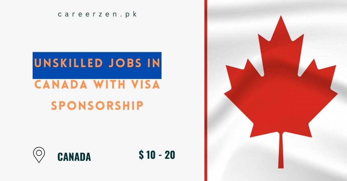 Unskilled Jobs in Canada with Visa Sponsorship 2024