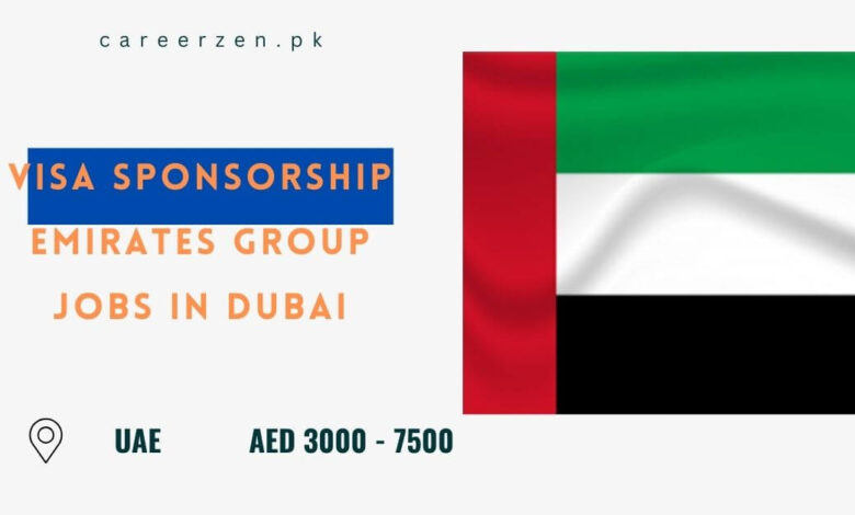 Visa Sponsorship Emirates Group Jobs in Dubai