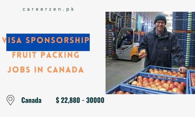 Visa Sponsorship Fruit Packing Jobs in Canada