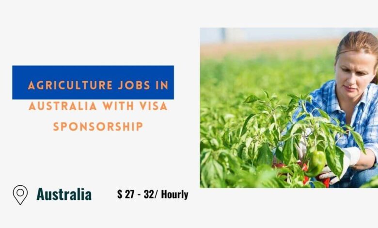 Agriculture Jobs in Australia with Visa Sponsorship