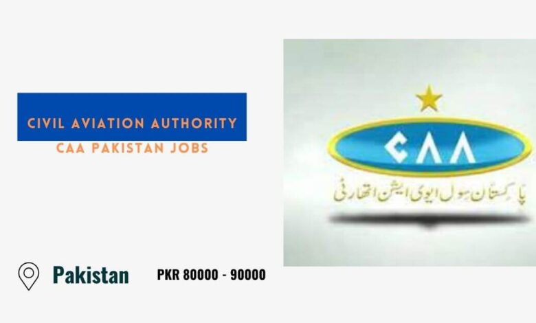 Civil Aviation Authority CAA Pakistan Jobs