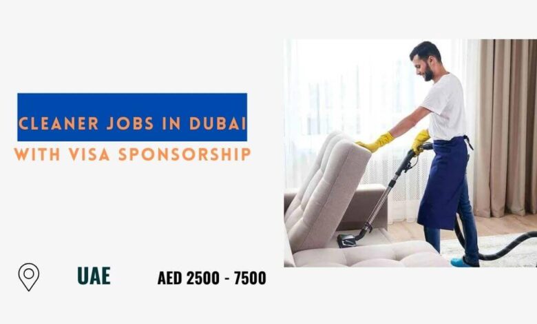 Cleaner Jobs in Dubai with Visa Sponsorship