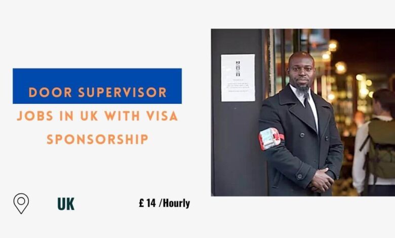 Door Supervisor Jobs in UK with Visa Sponsorship