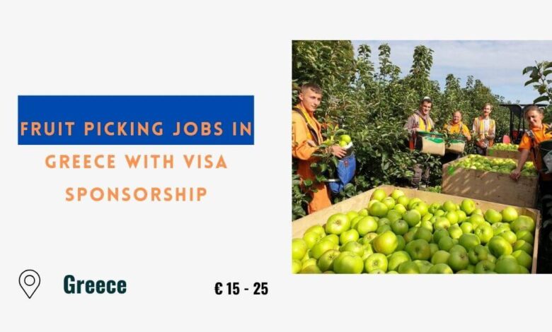 Fruit Picking Jobs in Greece with Visa Sponsorship