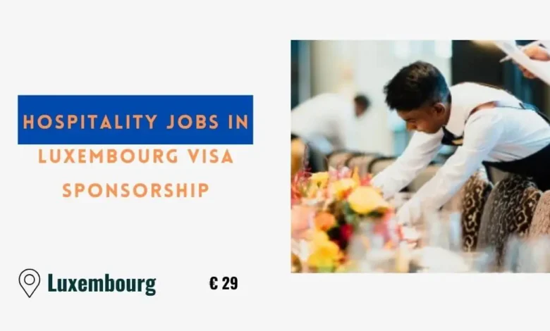 Hospitality Jobs in Luxembourg