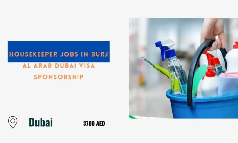 Housekeeper Jobs in Burj Al Arab Dubai