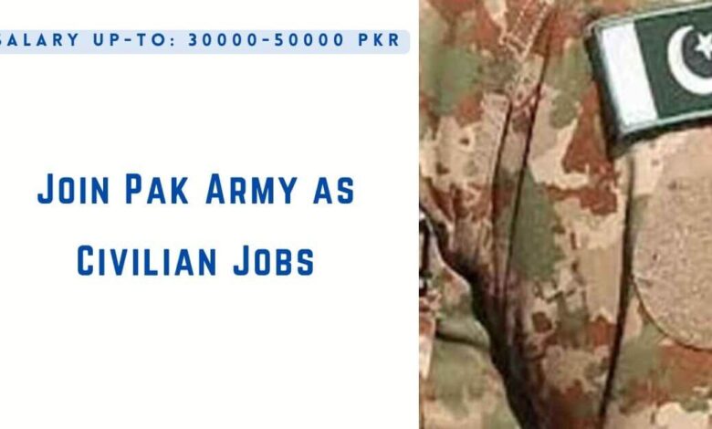 Join Pak Army as Civilian Jobs