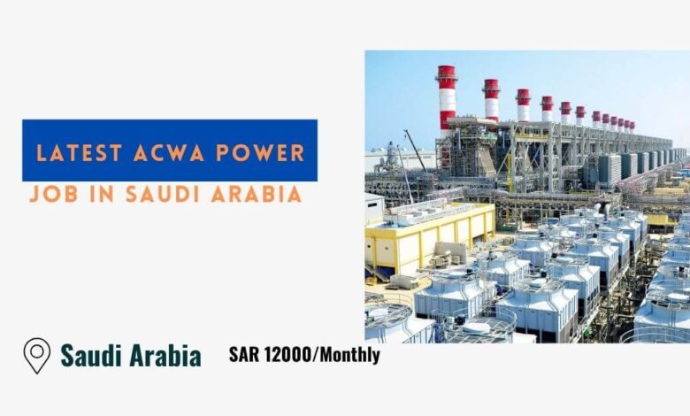 Latest ACWA Power Job in Saudi Arabia