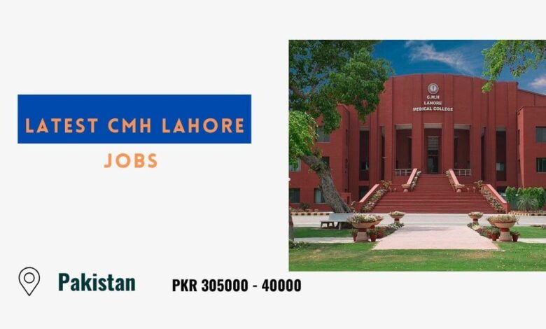 Latest CMH Lahore Jobs