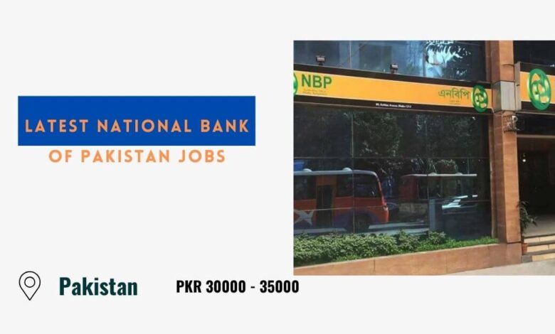 Latest National Bank of Pakistan Jobs