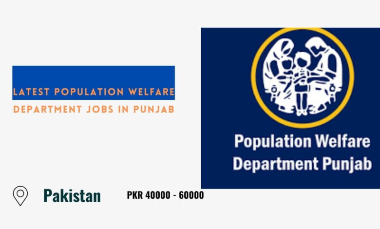 Latest Population Welfare Department Jobs in Punjab