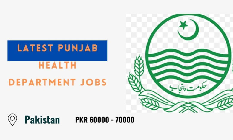 Latest Punjab Health Department Jobs