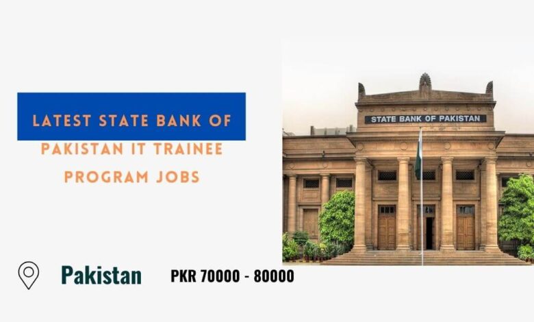 Latest State Bank of Pakistan IT Trainee Program Jobs