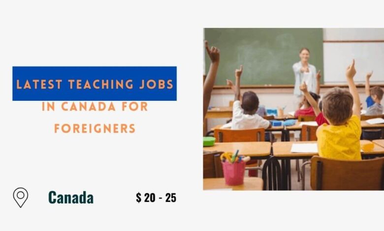 Latest Teaching Jobs in Canada for Foreigners