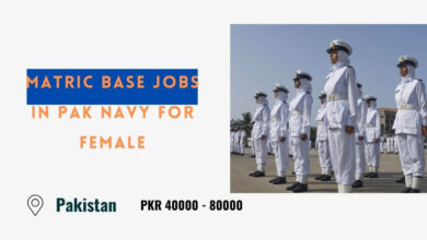 Matric Base Jobs in Pak Navy for Female