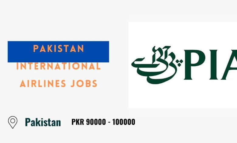 Pakistan International Airlines Jobs