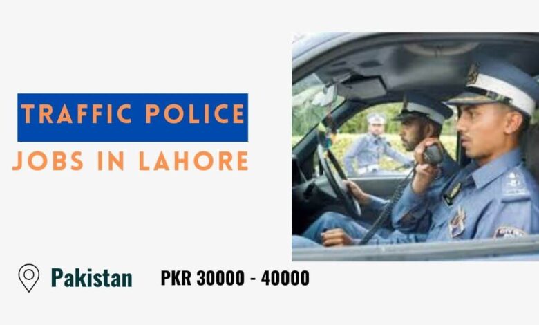 Traffic Police Jobs in Lahore