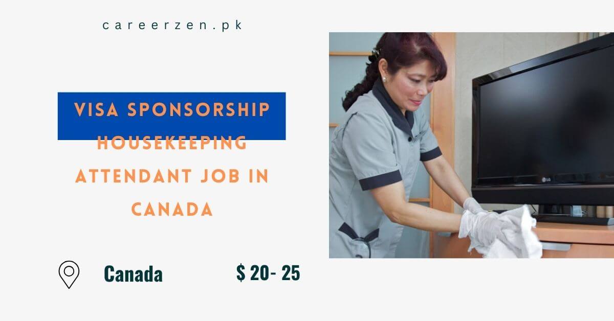 Visa Sponsorship Housekeeping Attendant Job in Canada 2024