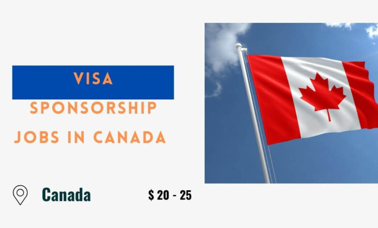 Visa Sponsorship Jobs in Canada