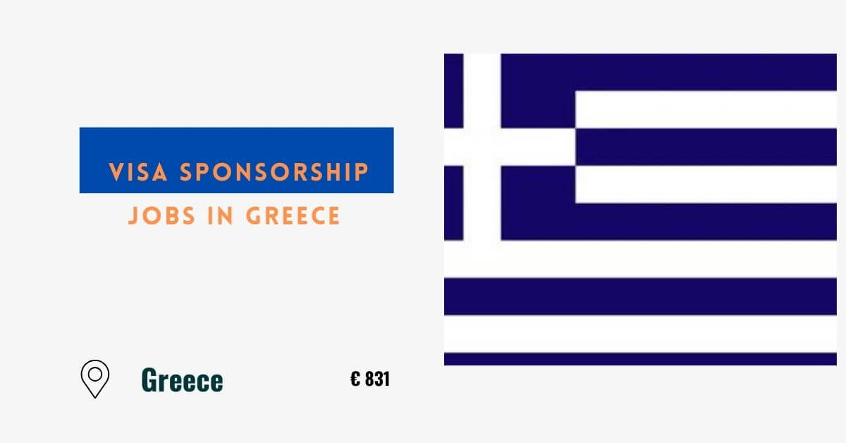 Visa Sponsorship Jobs in Greece 2024 Apply Now