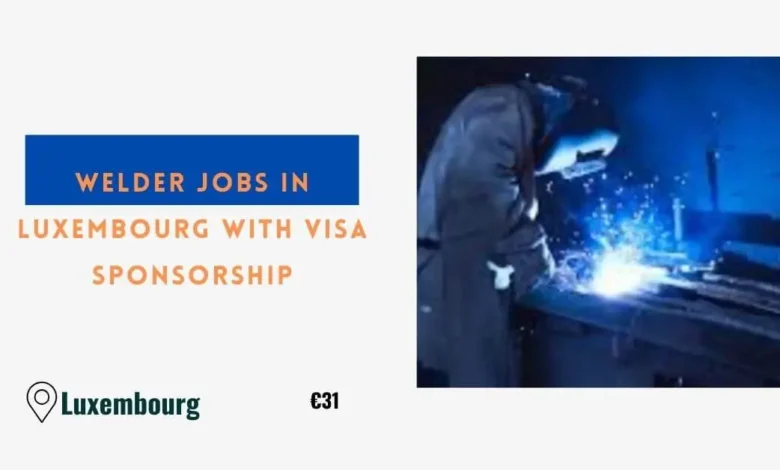 Welder Jobs in Luxembourg