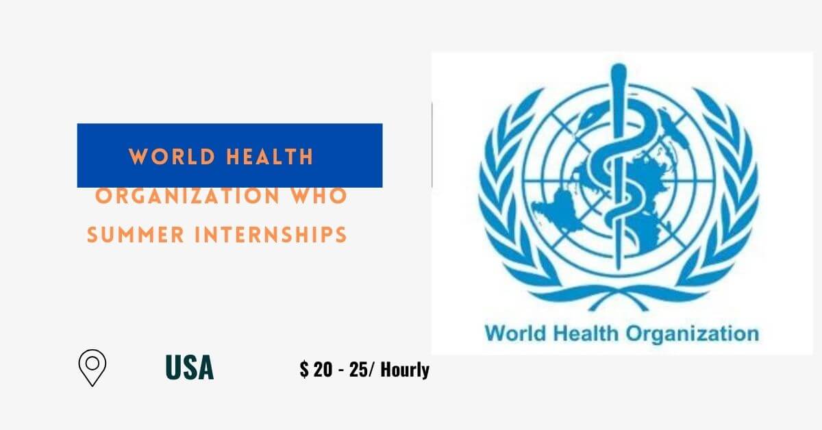 World Health Organization WHO Summer Internships 2024