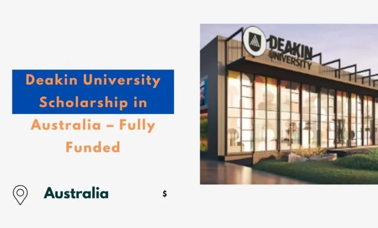 Deakin University Scholarship in Australia