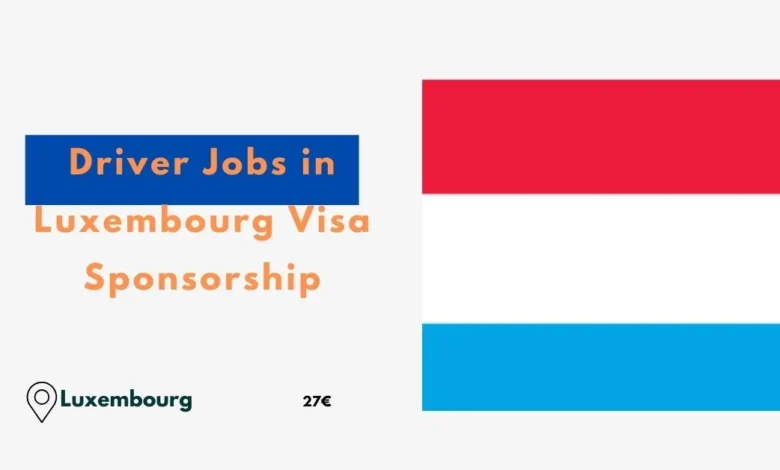 Driver Jobs in Luxembourg