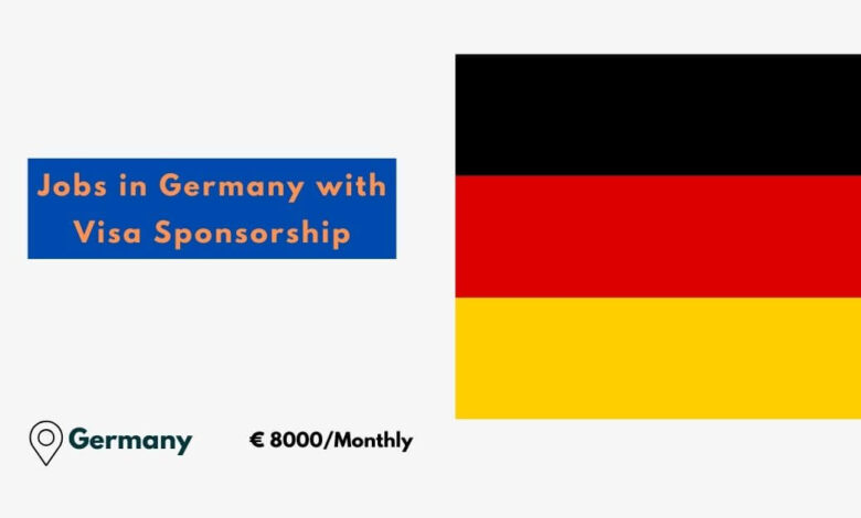 Jobs in Germany with Visa Sponsorship