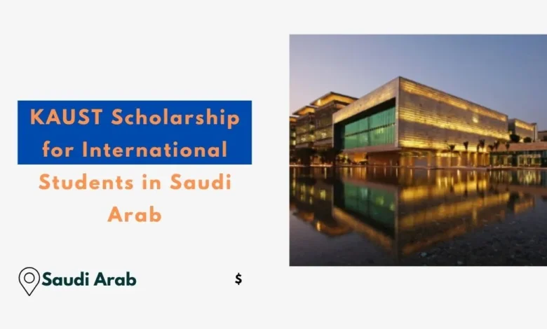 KAUST Scholarship for International