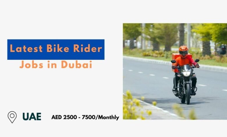 Latest Bike Rider Jobs in Dubai