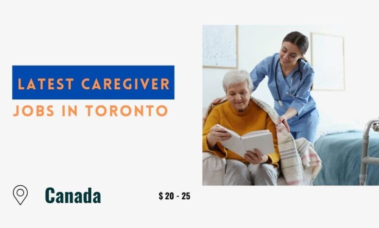 Latest Caregiver Jobs in Toronto