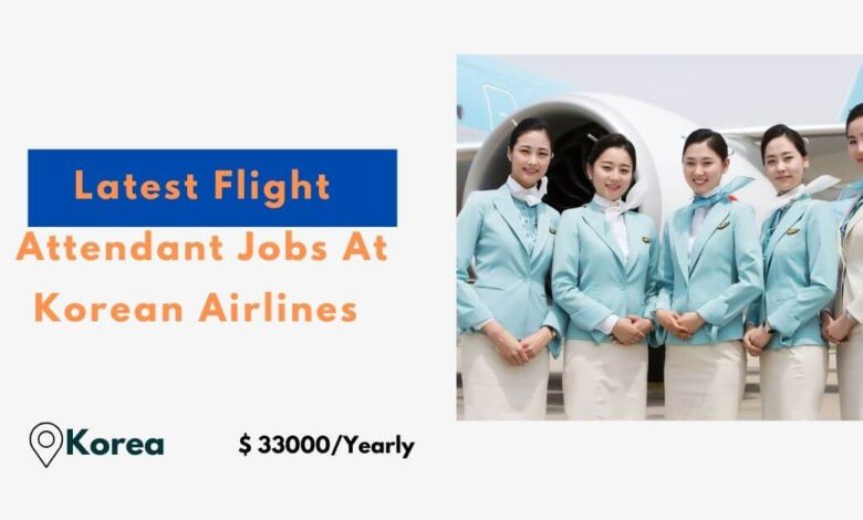 Latest Flight Attendant Jobs At Korean Airlines